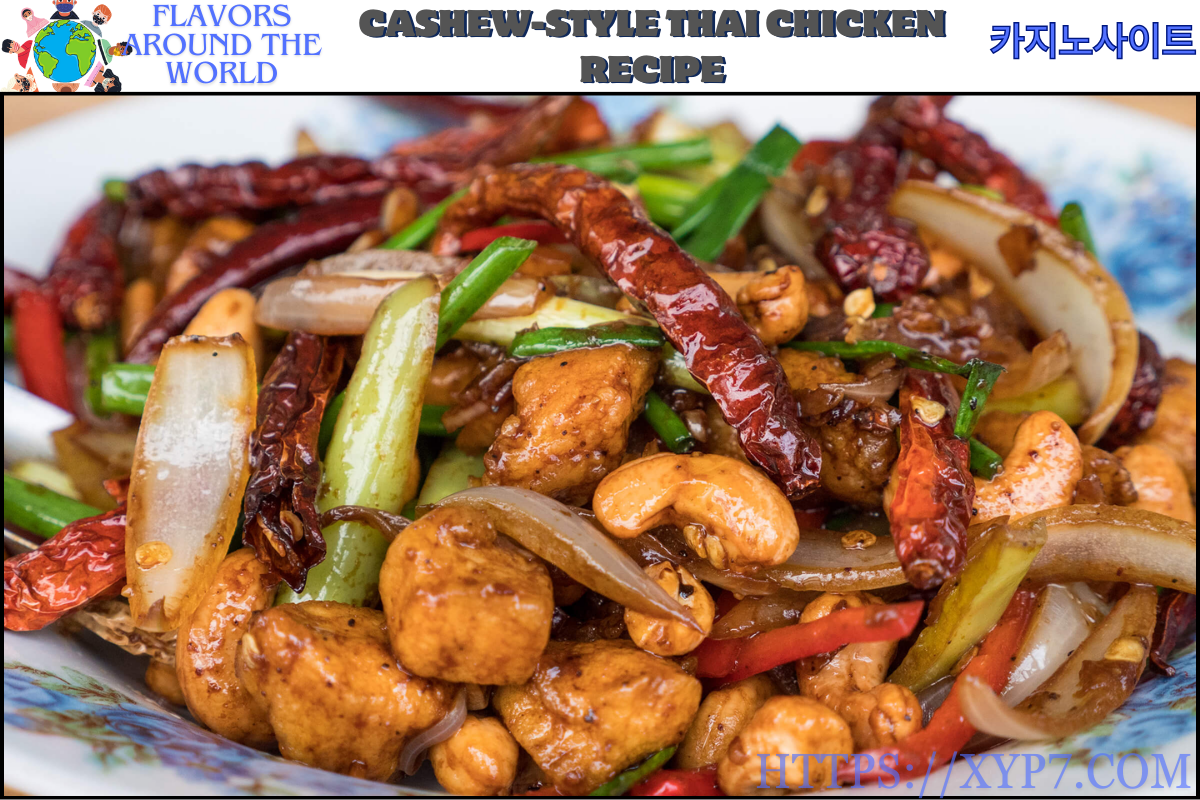 Cashew-Style Thai Chicken Recipe
