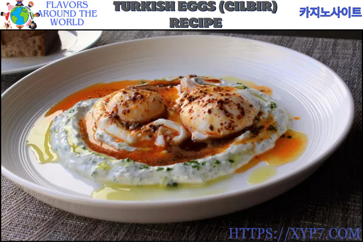Turkish Eggs (Cilbir) Recipe
