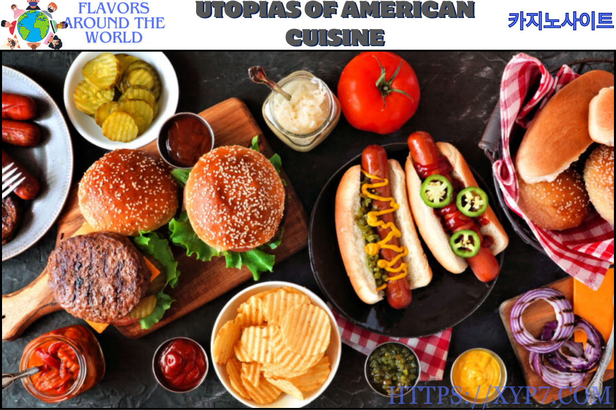 Utopias of American Cuisine